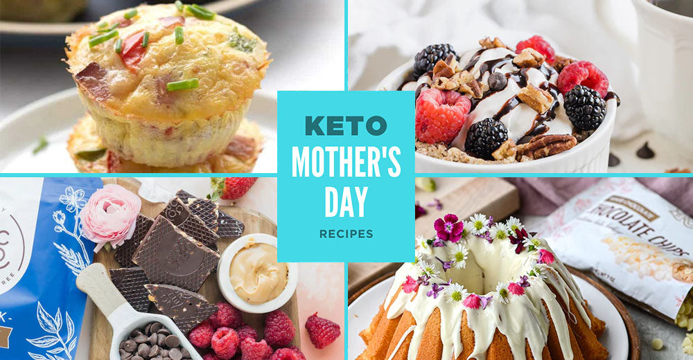 The Best Keto Recipes for Mother’s Day